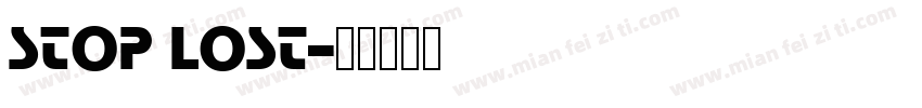 Stop Lost字体转换